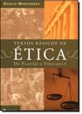 Textos Básicos de Ética: de Platão a Foucault - Jorge zahar