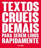 Textos Crueis Demais Para Serem Lidos Rapidamente - Globo alt