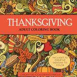Thanksgiving Adult Coloring Book - Dylanna publishing, inc.
