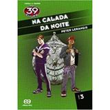 The 39 Clues - Na Calada da Noite - Volume 3 - Atica