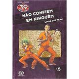 The 39 Clues - Nao Confiem Em Ninguem - Volume 5 - Atica