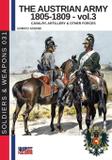 The Austrian army 1805-1809 - vol. 3 - Luca cristini editore