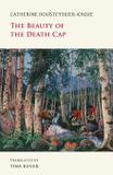 The Beauty of the Death Cap - Snuggly books