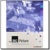 The big picture: b1 intermediate workbook - acompa - Richmond