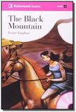 The black mountain - colecao richmond readers - in