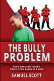 The Bully Problem - Full circle martial arts academy corp