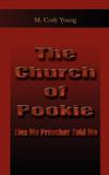 The Church of Pookie - Holy fire publishing llc