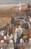 The Cross and the Beatitudes - Angelico press ltd