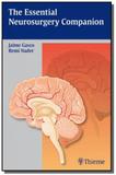 The Essential Neurosurgery Companion - Thieme