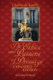 The Ethics and Passions of Dressage - Xenophon press llc