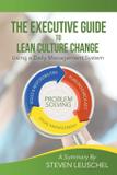 The Executive Guide to Lean Culture Change - Align kaizen