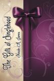 The Gift of Singlehood - N. jones enterprise llc.