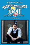 The Gospel According to Josh - Skookum hill publishing