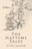 The Hatteme Tales - Pegasus elliot mackenzie publishers ltd