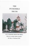 The Incredible Truth - Mary a. kurban