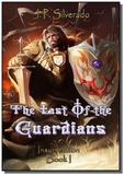 The last of the guardians - Autor independente