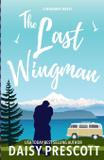 The Last Wingman - Daisy prescott author