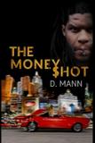 The Money Shot - Deviant ways publications