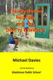 The Mysterious Recorder and the Door to Elsewhere - The mickie dalton foundation
