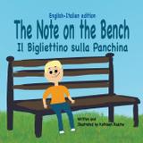 The Note on the Bench - English/Italian edition - Interity, inc. dba plum leaf publishing