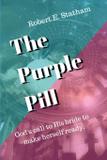 The Purple Pill - Goosebear press