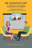 The Quantum Leap Coach System - The coach mentor