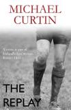 The Replay - Thistle publishing