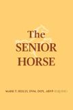 The Senior Horse - Litfire publishing
