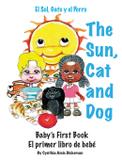 The Sun, Cat and Dog - Cynthia dickerson productions
