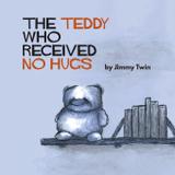 The Teddy Who Received No Hugs - Jimmy twin