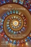 The Theology of Everything - Ellis and maultby