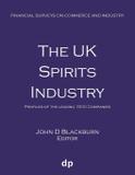 The UK Spirits Industry - Dellam publishing limited