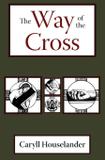 The Way of the Cross - Angelico press ltd