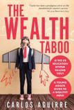 The Wealth Taboo - Reiwealth llc