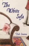 The White Sofa - Pen it! publications, llc
