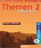 Themen Aktuell 2 - Kursbuch Und Arbeitsbuch - Lektion 6-10 - Mit Audio-cd - Hueber
