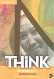 Think 3 wb with online practice - 1st ed - Cambridge university