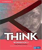 Think 5 - Workbook With Online Practice - Cambridge