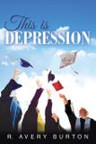 This is Depression - Rushmore press