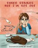 Three Strikes But I'm Not Out - Bee smart publishing