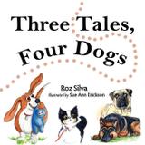 Three Tales, Four Dogs - Dayton publishing llc
