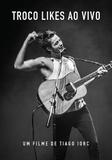 Tiago Iorc Troco Likes Ao Vivo - DVD - Som livre