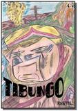 Tibungo - Autor independente