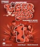 Tiger Tales 1 - Teachers Book - Macmillan do brasil