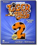 Tiger tales - level 2 - activity book - Macmillan