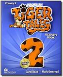 Tiger tales - level 2 - activity book - Macmillan