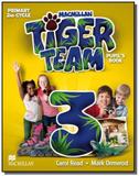 Tiger team - level 3 - pupils book - Macmillan