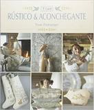 Tilda - Rustico E Aconchegante - Ambientes e costumes