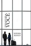 Tinha Que Ser Voce - Editora schoba