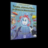 Tininha, a Gotinha DÁgua em Defesa do Meio Ambiente - M. maior